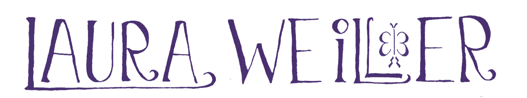 Laura Weiller The name Laura Weiller in all caps, but it's designed so some letters fit into others creatively. The 2 L's in Weiller are stacked inside one another with a simple butterfly doodle in the center space. This doodle is Laura's artist mark; a monogram of her
